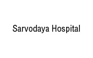 Sarvodaya Hospital